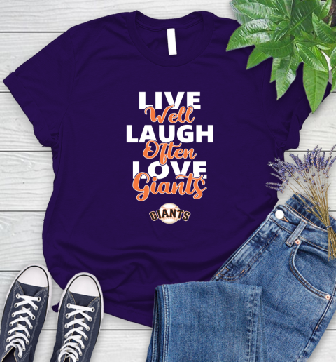 MLB Baseball San Francisco Giants Live Well Laugh Often Love Shirt Women's T-Shirt 4