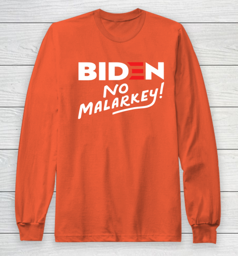 Biden No Malarkey Long Sleeve T-Shirt 3
