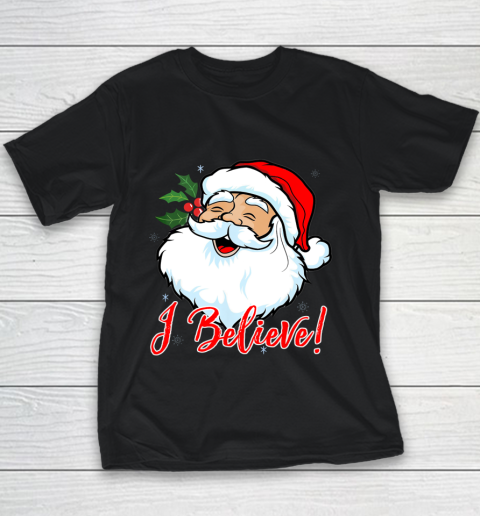 I Believe In Santa Claus T Shirt Funny Christmas Holiday Youth T-Shirt