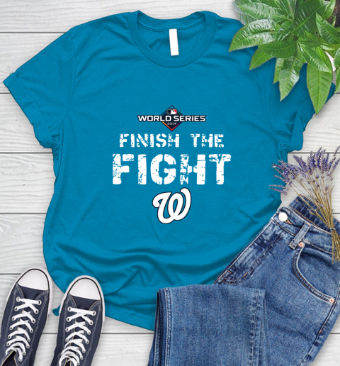 Finish The Fight Washington Nationals World Series 2019 Women's T-Shirt 10