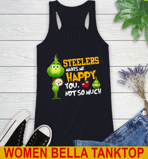 NFL Pittsburgh Steelers Makes Me Happy You Not So Much Grinch Football Sports Racerback Tank 8