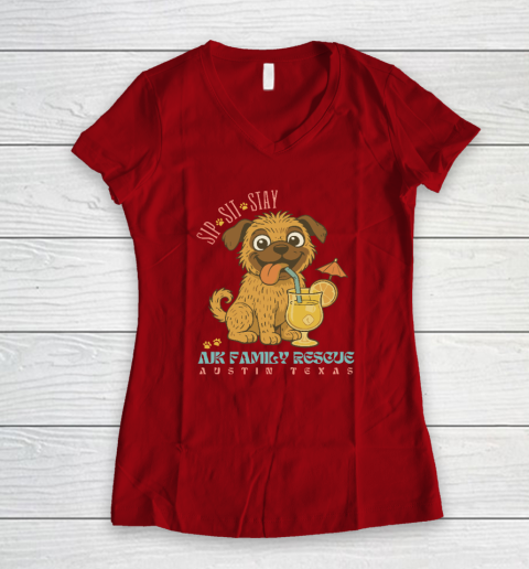 Sip Sit Stay AJK Family Rescue Austin Texas Women's V-Neck T-Shirt 6