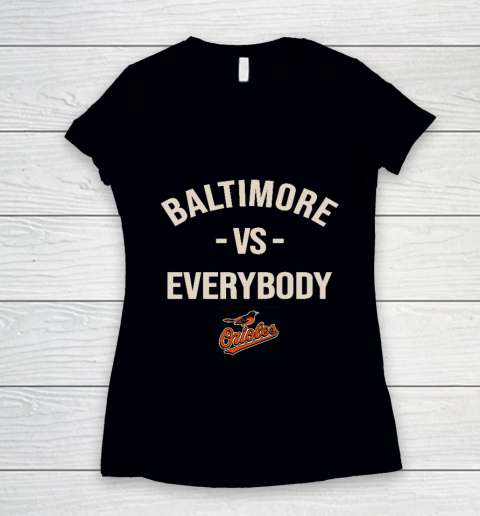 Baltimore Orioles Vs Everybody Women's V-Neck T-Shirt
