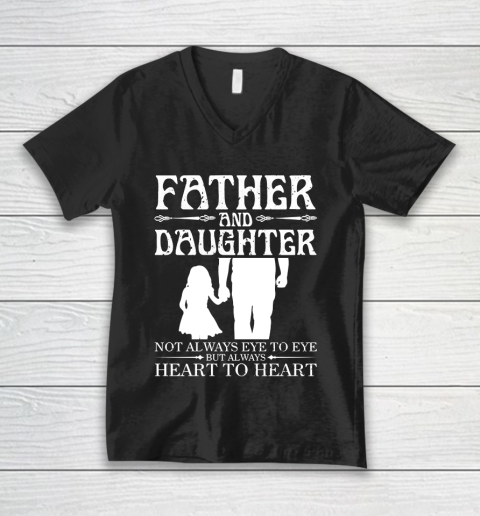 Father's Day Funny Gift Ideas Apparel  Father and Daughter Dad Father T Shirt V-Neck T-Shirt