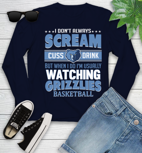 Memphis Grizzlies NBA Basketball I Scream Cuss Drink When I'm Watching My Team Youth Long Sleeve 2