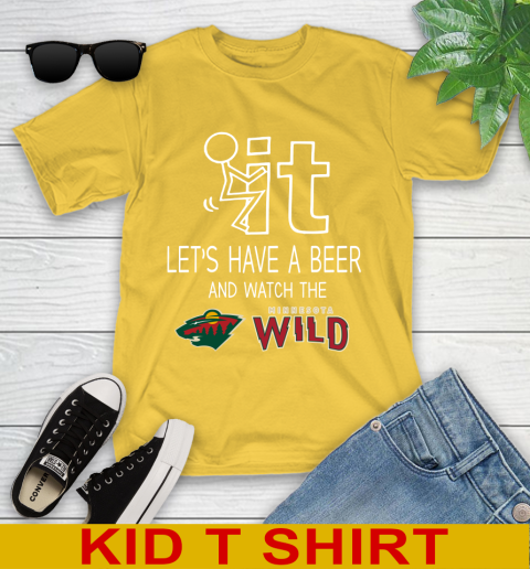 Minnesota Wild Hockey NHL Let's Have A Beer And Watch Your Team Sports Youth T-Shirt 9