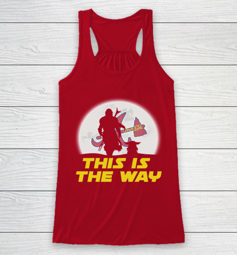 Atlanta Braves MLB Baseball Star Wars Yoda And Mandalorian This Is The Way Racerback Tank 4