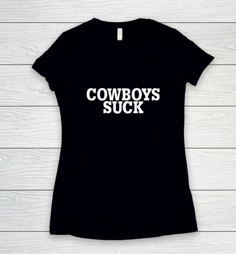 Dallas Cowboys Suck Shirt Women's V-Neck T-Shirt