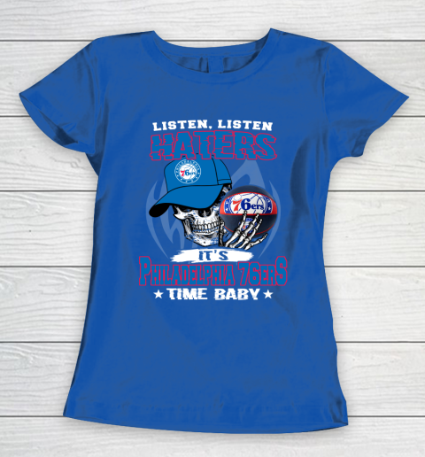 Listen Haters It is 76ers Time Baby NBA Women's T-Shirt 8