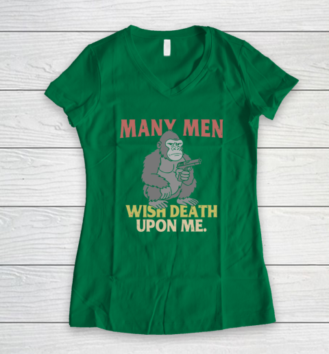 Gorilla Many Men Wish Death Upon Me Women's V-Neck T-Shirt 3