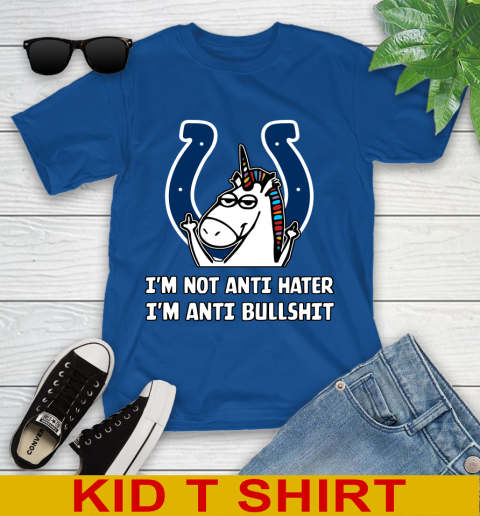 Indianapolis Colts NFL Football Unicorn I'm Not Anti Hater I'm Anti Bullshit Youth T-Shirt 9