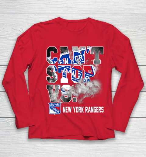 NHL New York Rangers Hockey Can't Stop Vs Youth Long Sleeve 8