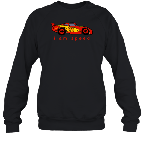 I Am Speed 95 Cars Lightning Mcqueen Sweatshirt