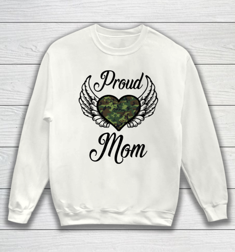 Mother's Day Funny Gift Ideas Apparel  Proud Military Mom Proud Army Mom presents military mom gift Sweatshirt