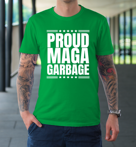 Proud MAGA Garbage Trump Supporter T-Shirt 5