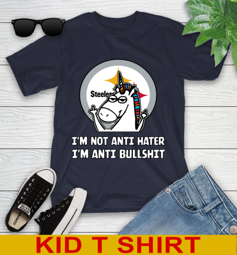 Pittsburgh Steelers NFL Football Unicorn I'm Not Anti Hater I'm Anti Bullshit Youth T-Shirt 3