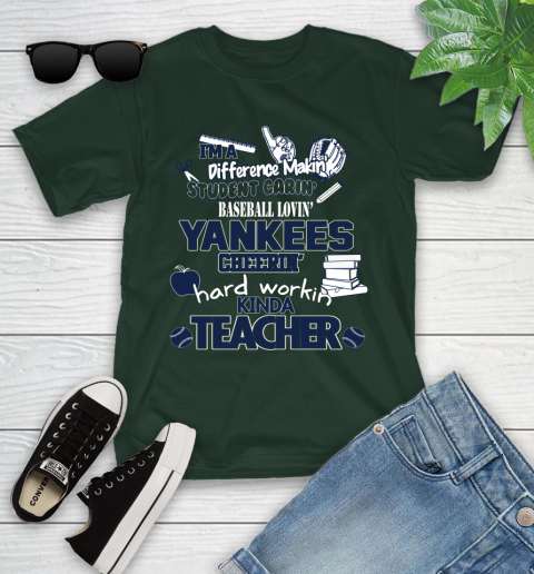 New York Yankees MLB I'm A Difference Making Student Caring Baseball Loving Kinda Teacher Youth T-Shirt 5