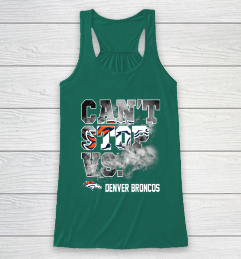 NFL Denver Broncos Can't Stop Vs Racerback Tank 5