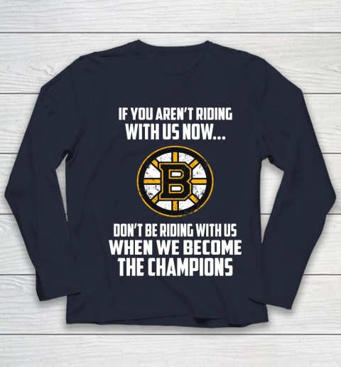 NHL Boston Bruins Hockey We Become The Champions Youth Long Sleeve 2
