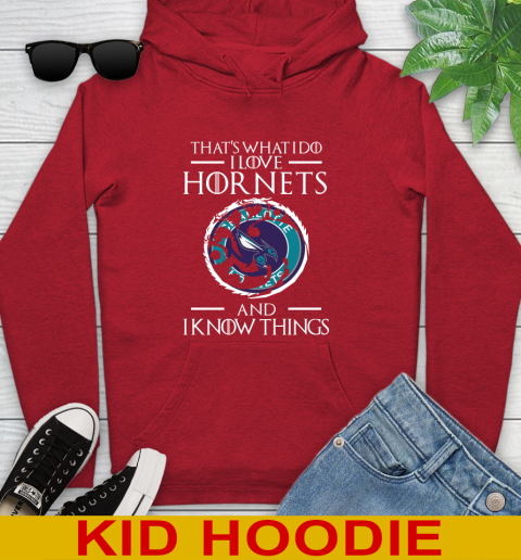 Charlotte Hornets NBA Basketball That's What I Do I Love My Team And I Know Things Game Of Thrones 138