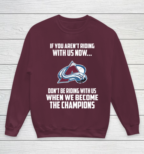 NHL Colorado Avalanche Hockey We Become The Champions Youth Sweatshirt 4