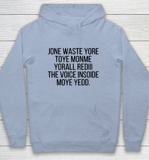 Blink 182 I Miss You Funny Jone Waste Yore Youth Hoodie 5