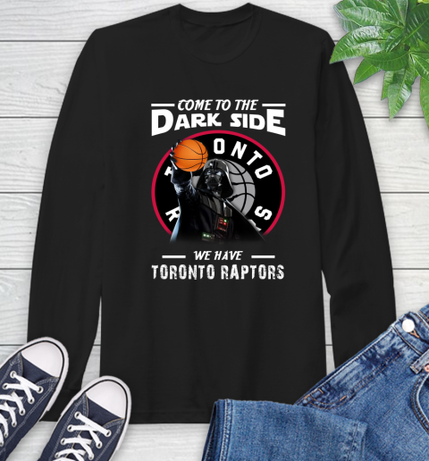 NBA Come To The Dark Side We Have Toronto Raptors Star Wars Darth Vader Basketball Long Sleeve T-Shirt