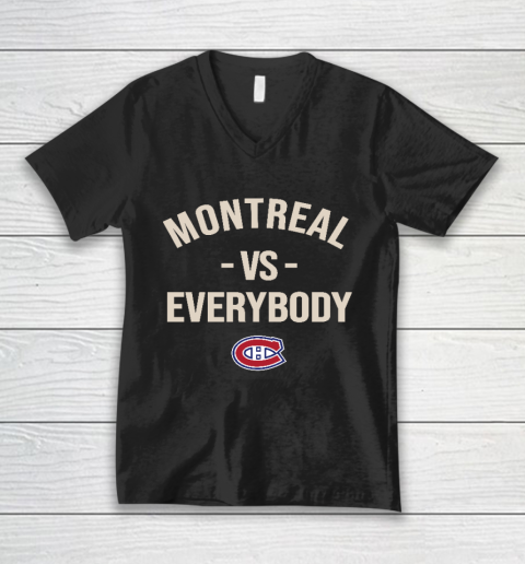 Montreal Canadiens Vs Everybody V-Neck T-Shirt