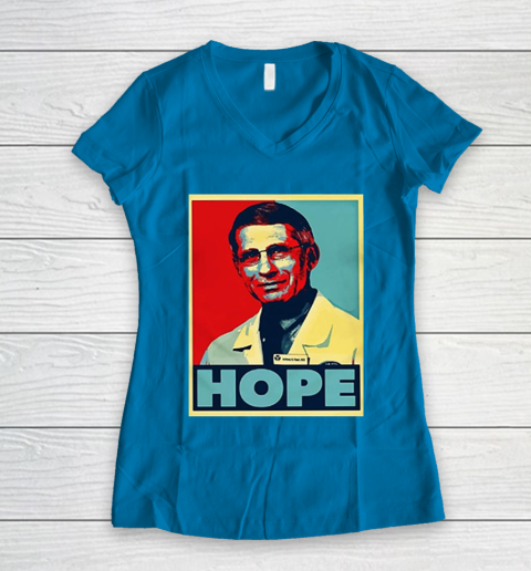 Dr Anthony Fauci Hope Women's V-Neck T-Shirt 7