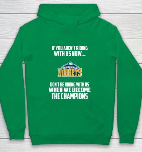 NBA Denver Nuggets Basketball We Become The Champions Youth Hoodie 4