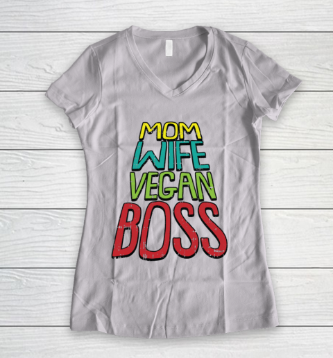 Mom Wife Boss Vegan Vegetarian Veggie Plant Based Mother Women's V-Neck T-Shirt