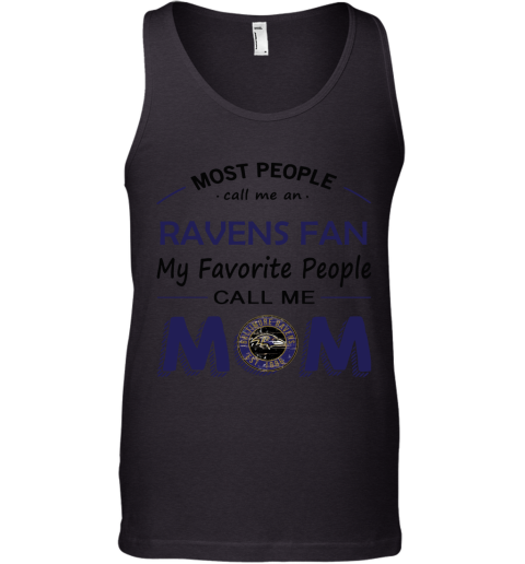 Most People Call Me Baltimore Ravens Fan Football Mom Tank Top