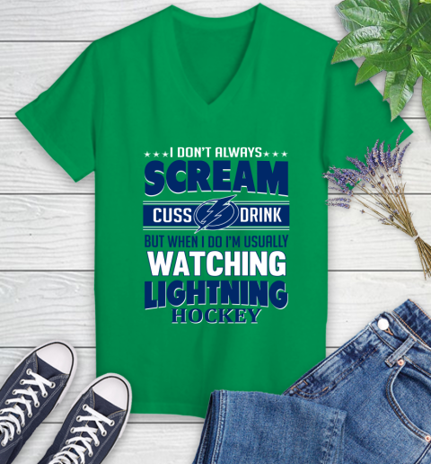 Tampa Bay Lightning NHL Hockey I Scream Cuss Drink When I'm Watching My Team Women's V-Neck T-Shirt 5