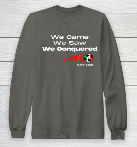 We Came, We Saw, We Conquered  Euro 2020 Italy Champion Long Sleeve T-Shirt 5