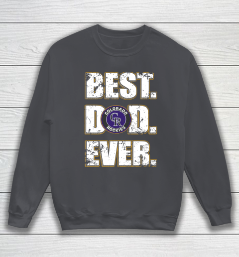 MLB Colorado Rockies Baseball Best Dad Ever Family Shirt Sweatshirt 4