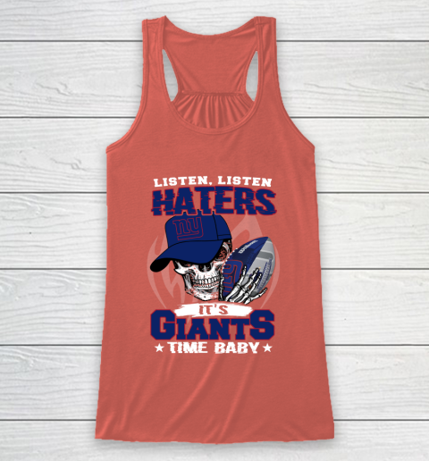 Listen Haters It is GIANTS Time Baby NFL Racerback Tank 3