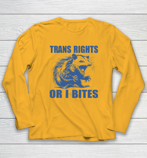 Trans Rights Or I Bites Raccoon Long Sleeve T-Shirt 2