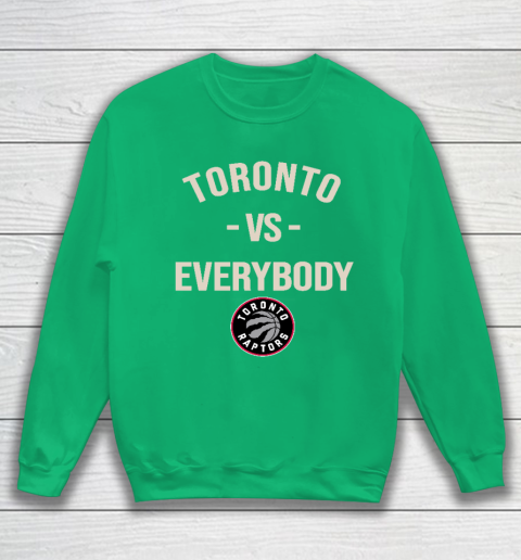 Toronto Raptors Vs Everybody Sweatshirt 5