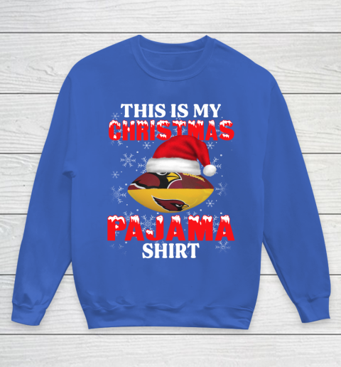 Arizona Cardinals This Is My Christmas Pajama Shirt NFL Youth Sweatshirt 6