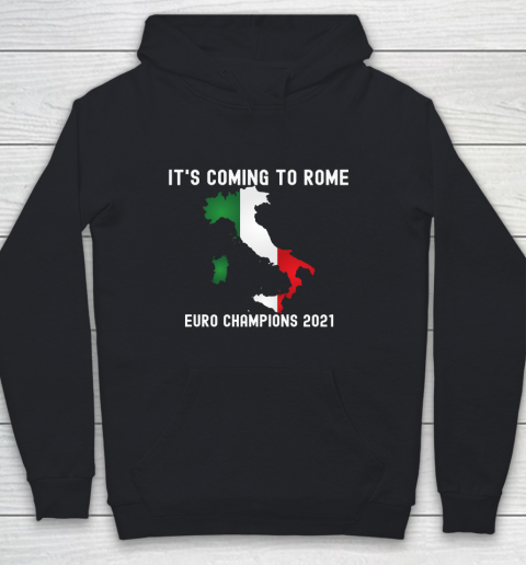 Italy, Euro champions, Italia soccer team, it's coming to Rome Youth Hoodie