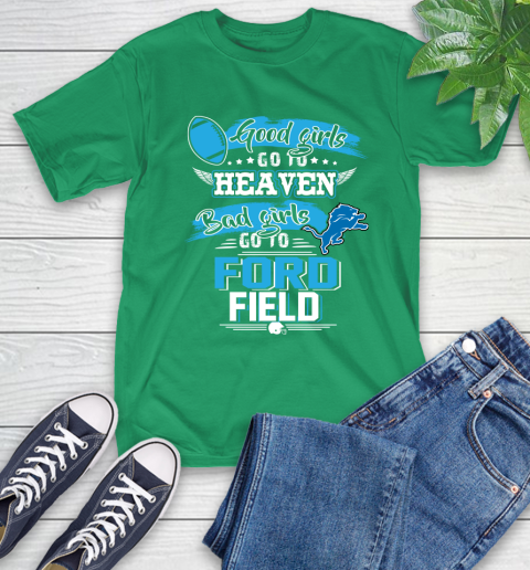 Detroit Lions NFL Bad Girls Go To Ford Field Shirt T-Shirt 7