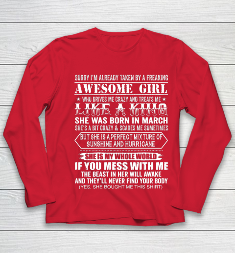 Sorry I m Already Taken by a Freaking Awesome Girl March Birthday Youth Long Sleeve 8