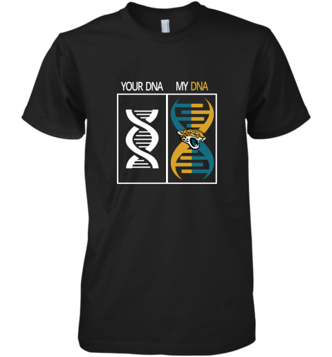 My DNA Is The Jacksonville Jaguars Football NFL Premium Men's T-Shirt