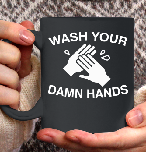 Nurse Shirt Wash Your Damn Hands Stay Healthy Funny T Shirt Ceramic Mug 15oz