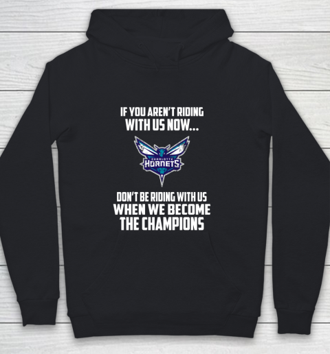 NBA Charlotte Hornets Basketball We Become The Champions Youth Hoodie