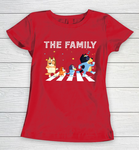 The Heeler Family Bluey Dad Mom For Lover Women's T-Shirt 9