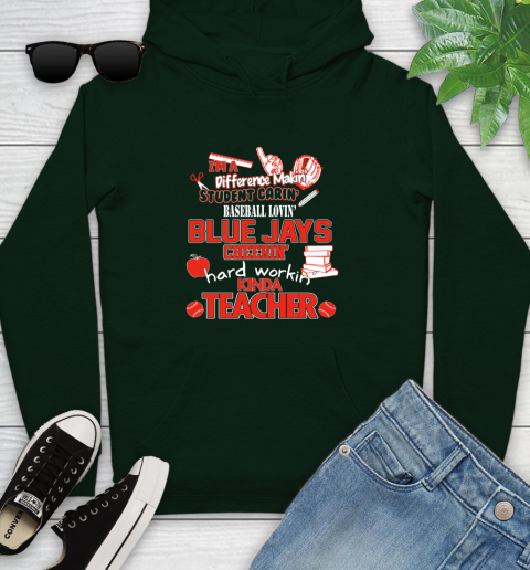 Toronto Blue Jays MLB I'm A Difference Making Student Caring Baseball Loving Kinda Teacher Youth Hoodie 14