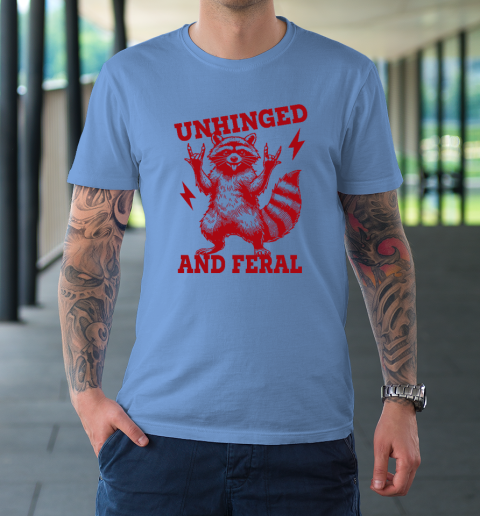 Unhinged And Feral Raccoon T-Shirt 7