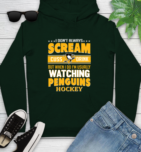 Pittsburgh Penguins NHL Hockey I Scream Cuss Drink When I'm Watching My Team Youth Hoodie 14