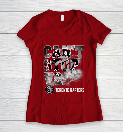 NBA Toronto Raptors Basketball Can't Stop Vs Women's V-Neck T-Shirt 8